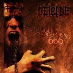 Deicide : The Stench of Redemption (666)